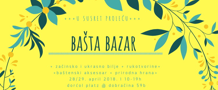 Po prvi put održana manifestacija bašta bazar 28-29. aprila u Dorćol Platzu